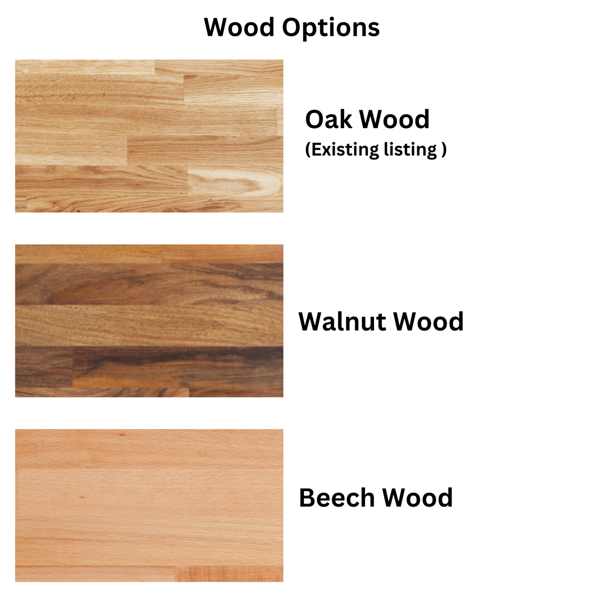 A product information graphic titled 'Wood Options' showing three wood finish swatches with labels: Oak Wood (Existing listing), Walnut Wood, and Beech Wood, on a white background.